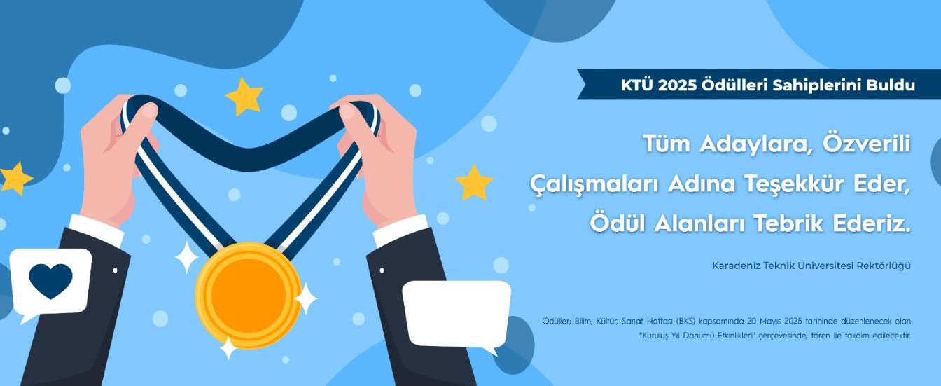 KTÜ 2025 Yılı Ödül Süreci Sonuçları Açıklandı