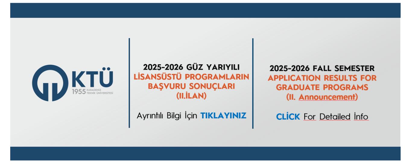 2025-2026 GÜZ YARIYILI  LİSANSÜSTÜ PROGRAMLARIN BAŞVURU SONUÇLARI(II. İLAN)