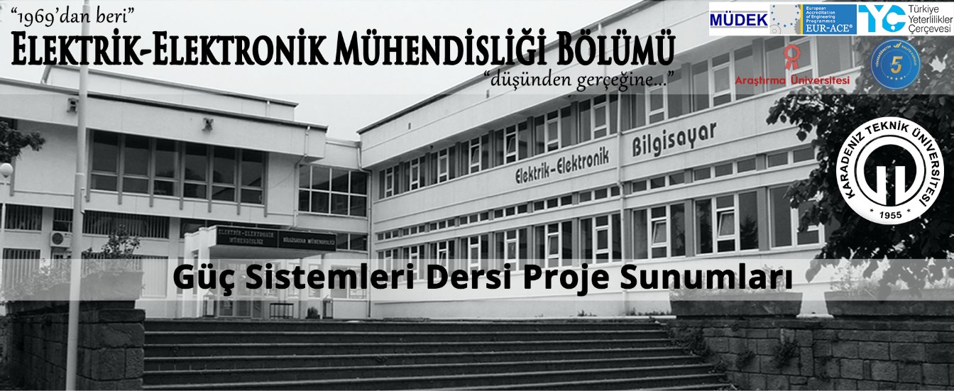 ELK2018 Güç Sistemleri Dersi Kapsamında Grup Projesi Sunum Etkinliği