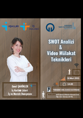 SWOT Analizi & Video Mülakat Teknikleri
