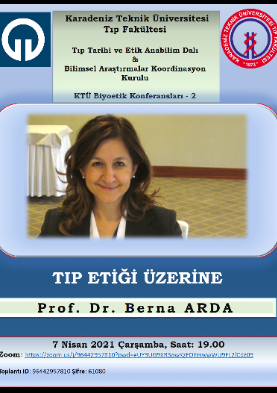 KTÜ Biyoetik Konferansları-2 (Tıp Etiği Üzerine) 