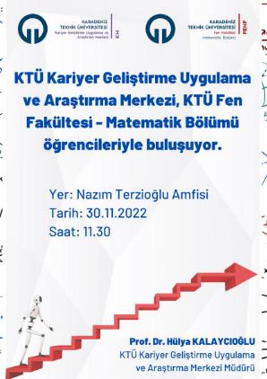 KTÜ Kariyer Geliştirme Uygulama ve Araştırma Merkezi, KTÜ Fen Fakültesi- Matematik Bölümü Buluşması