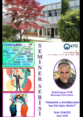 OEM Seminerler Serisi - Mühendislik ve Etik: Mühendisler Nasıl Etik Kişiler Olabilir?