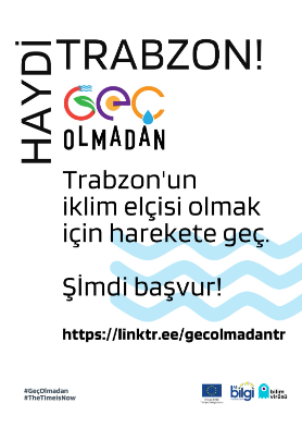 Trabzon'un İklim Elçisi Olmak İçin Harekete Geç