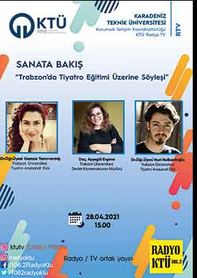 Trabzon'da Tiyatro Eğitimi Üzerine Söyleşi - Ayşegül Ergene