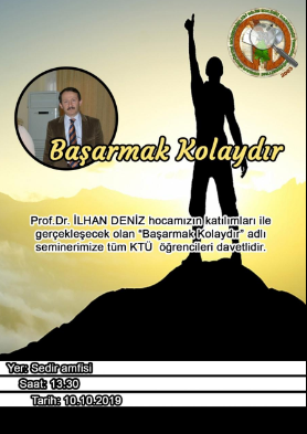 KTÜ OEM Bilim Kulübü - "Başarmak Kolaydır" Semineri 
