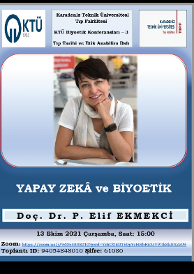 KTÜ Biyoetik Konferansları-3 (Yapay Zekâ ve Biyoetik)