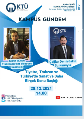 Kampüs Gündem - Tiyatıo, Trabzon ve Türkiye'de Sanat - Mahir Elvan