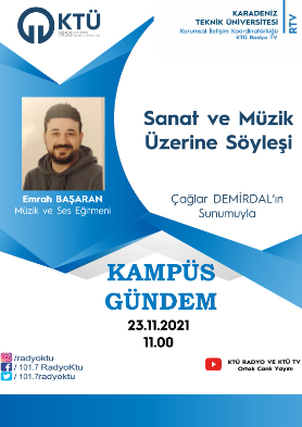 Kampüs Gündem - Sanat ve Müzik Üzerine Söyleşi