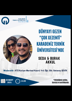 Dünyayı Gezen "Çok Gezinti" Karadeniz Teknik Üniversitesi'nde