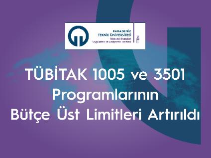 TÜBİTAK 1005 ve 3501 Programlarının Bütçe Üst Limitleri Artırıldı