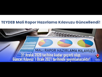 TEYDEB Mali Rapor Hazırlama Kılavuzu Güncellendi!