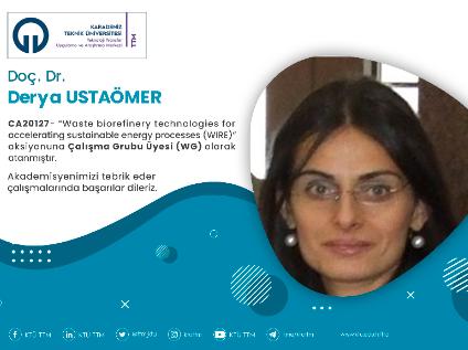 Doç. Dr. Derya USTAÖMER COST Programına Çalışma Grubu Üyesi (WG) Olarak Atandı