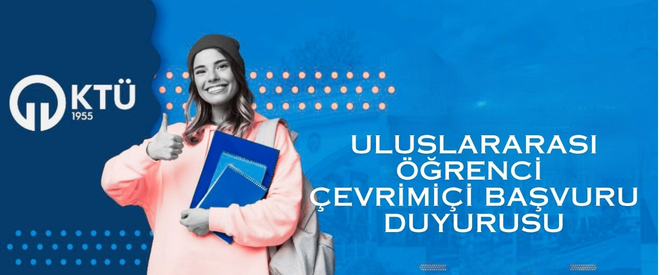 Uluslararası Öğrenci Çevrimiçi-Online Başvuru Duyurusu