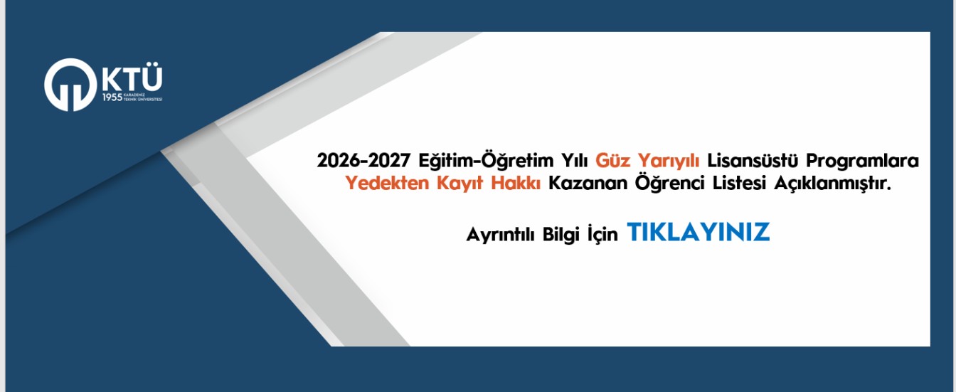 2026-2027 Eğitim-Öğretim Yılı Güz Yarıyılı Lisansüstü Programlara Yedekten Kayıt Hakkı Kazanan Aday 