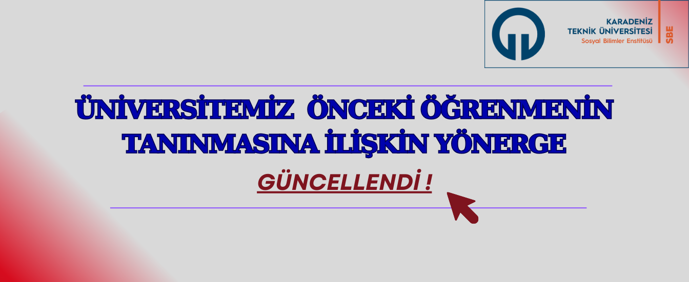 KTÜ Önceki Öğrenmenin Tanınmasına İlişkin Yönerge