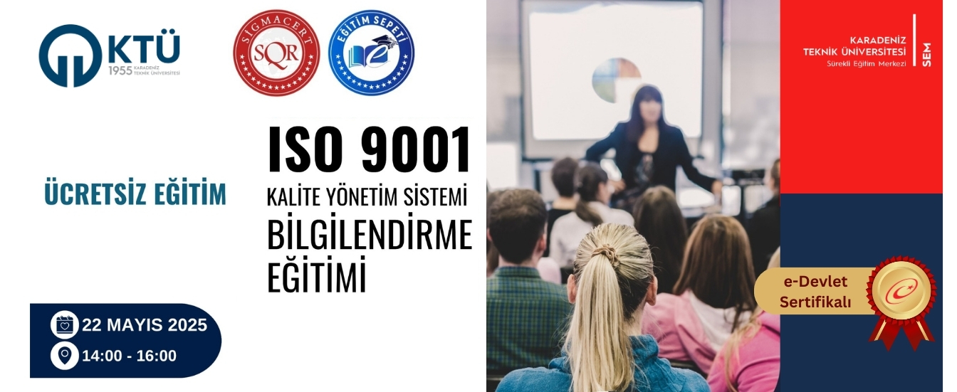 ISO 9001 Kalite Yönetim Sistemi Bilgilendirme Eğitimi