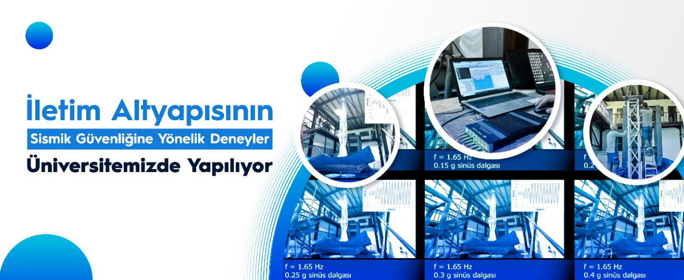 İletim Altyapısının Sismik Güvenliğine Yönelik Deneyler