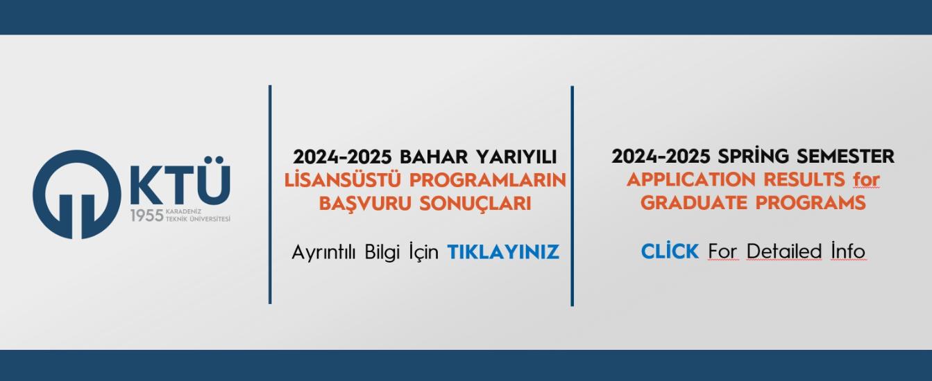 2024-2025 eğitim-öğretim yılı bahar dönemi lisansüstü programların başvuru sonuçları