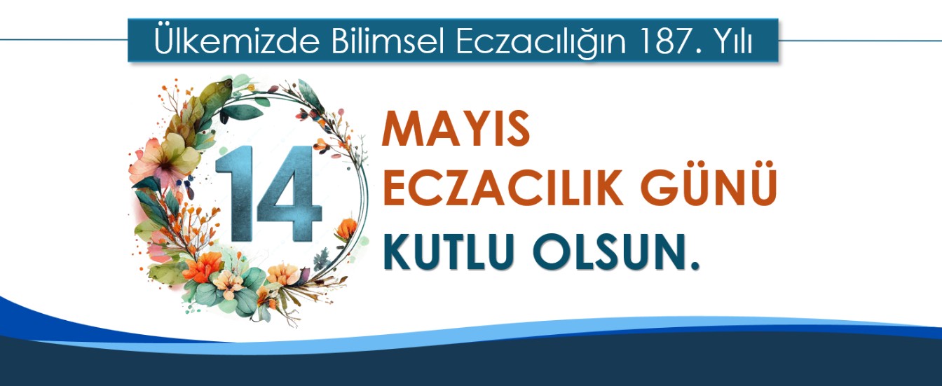 14 Mayıs Eczacılık Günü