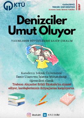 KTÜ DUİM'li Denizciler Umut Oluyor