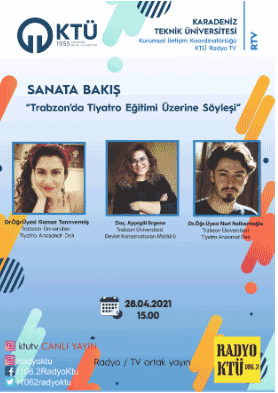 "Trabzon'da Tiyatro Eğitimi Üzerine Söyleşi"
