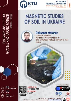 Magnetic Studies of Soil in Ukraine, 
Dr. Oleksandr Menshov /
Ukraine