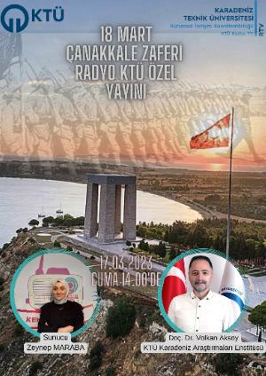18 Mart Çanakkale Zaferi Radyo KTÜ Özel Yayını