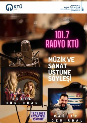 Beste HÜRDOĞAN, Radyo KTÜ'nün konuğu olacaktır.