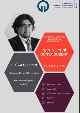 Çin ve Yeni Dünya Düzeni Uluslararası Araştırmalar Çalışma Grubu Seminer Serisi 7