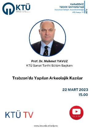 Trabzon'da Yapılan Arkeolojik Kazılar