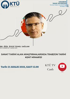 Sanat Tarihi Alan Araştırmalarında Trabzon Tarihi Kent Mimarisi