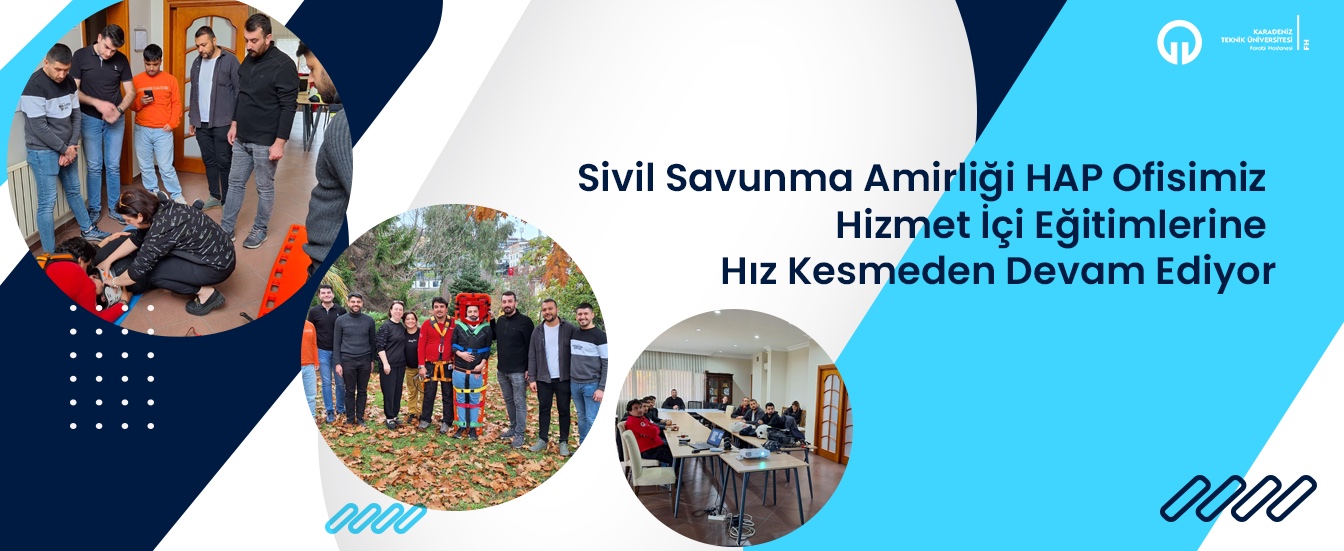 Sivil Savunma Amirliği HAP Ofisimiz Hizmet İçi Eğitimlerine Hız Kesmeden Devam Ediyor