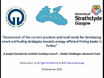 Strathclyde Üniversitesi ve Fakültemizin Beraber Yürüttüğü "Assessment of the current practices and local needs for developing smart antifouling strategies towards energy-efficient fish