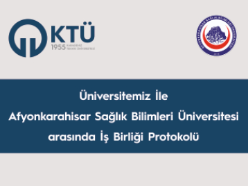 Üniversitemiz İle Afyonkarahisar Sağlık Bilimleri Üniversitesi arasında İş Birliği Protokolü