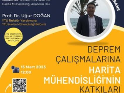 Deprem Çalışmalarına Harita Mühendisliği'nin Katkıları - Webinar 15/03/2023