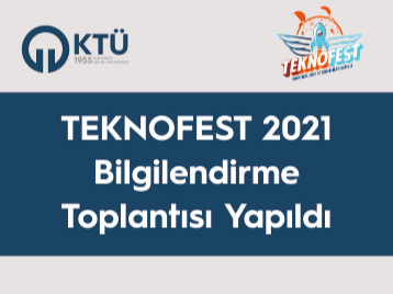 TEKNOFEST 2021 Tanıtım ve Bilgilendirme Toplantısı Çevrimiçi Olarak Üniversitemizin Yürütücülüğünde Gerçekleştirildi