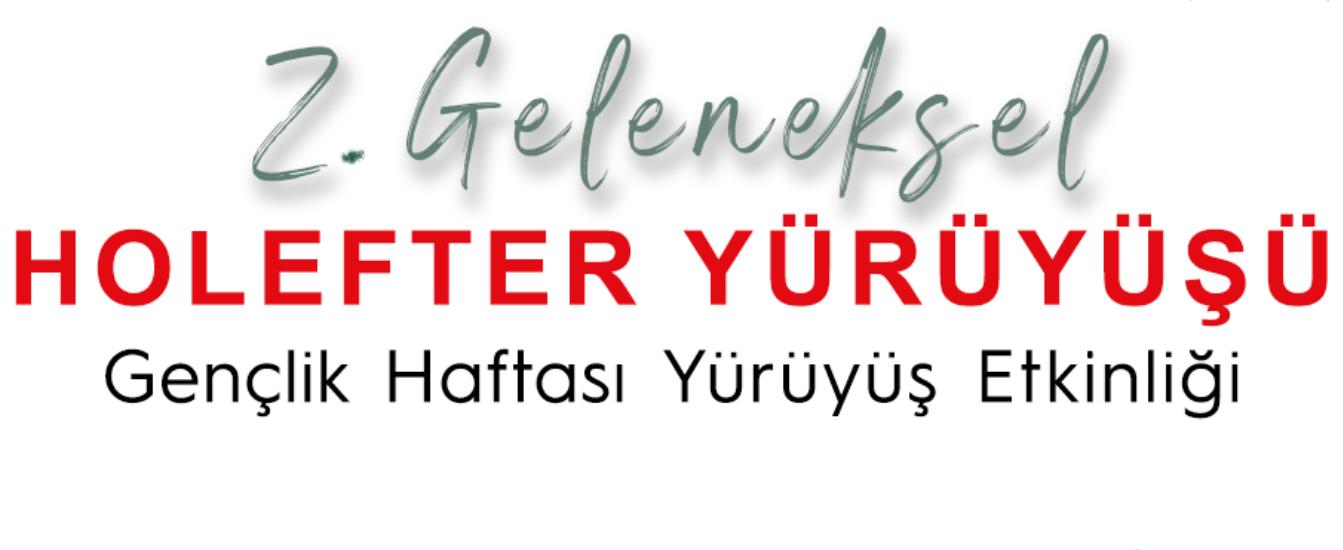 2. Geleneksel Holefter Yürüyüşü Etkinliği