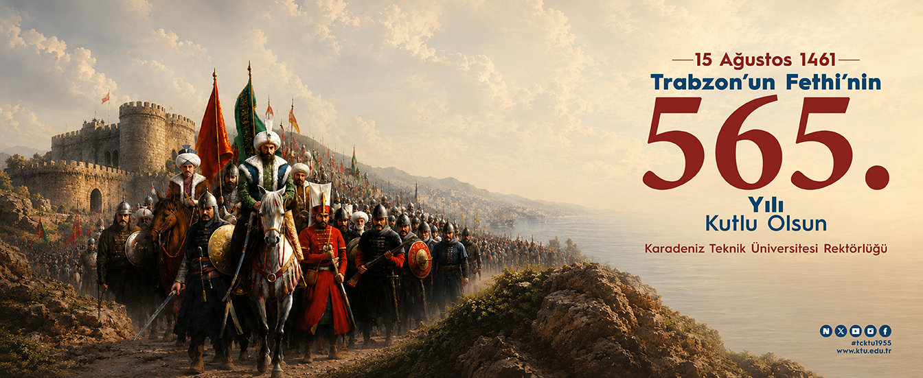 15 Ağustos 1461, Fethin 565. Yılı Kutlu Olsun