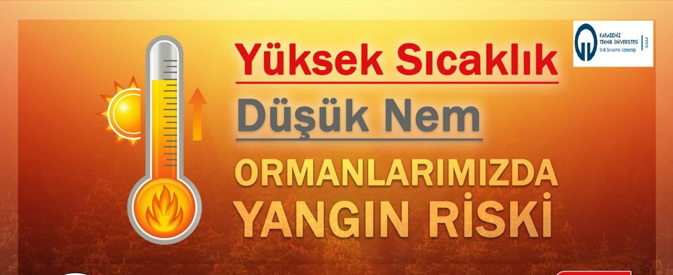 ORMAN YANGINLARI RİSKİNE KARŞI ÖNLEM