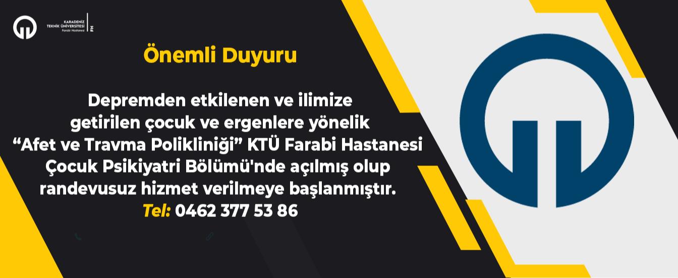 Depremden etkilenen ve ilimize getirilen çocuk ve ergenlere yönelik Afet ve Travma Polikliniği  KT