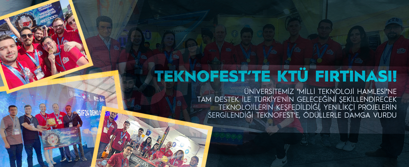 Teknofest'te KTÜ Fırtınası