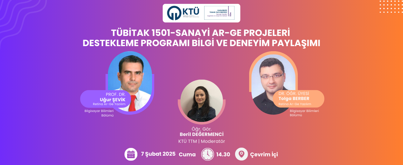  Şubat  TÜBİTAK 1501-Sanayi Ar-Ge Projeleri Destekleme Programı Bilgi Ve Deneyim Paylaşımı