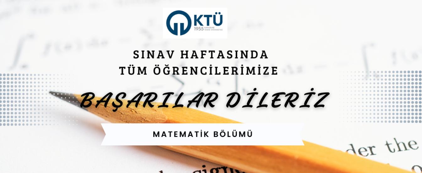 Öğrencilerimize Sınavlarında Başarılar Dileriz!